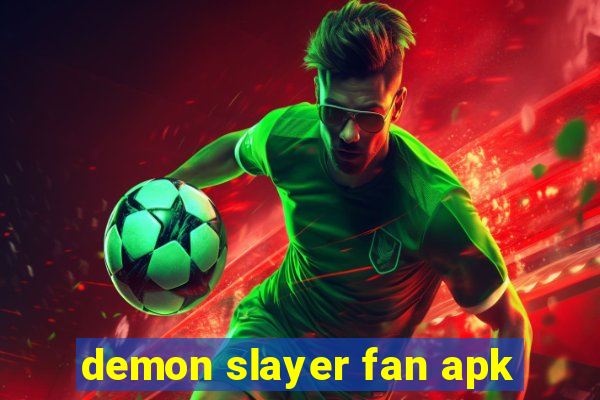 demon slayer fan apk